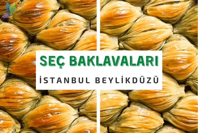 sec baklavalari beylikduzu