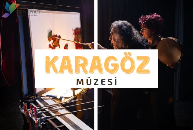 karagoz muzesi