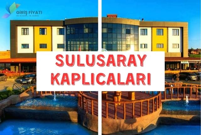 Sulusaray Kaplicalari fiyat